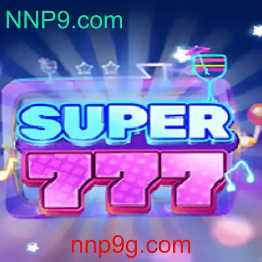 Descubra o Mundo Empolgante de Super777: O Jogo Revolucionário da NNP9.com